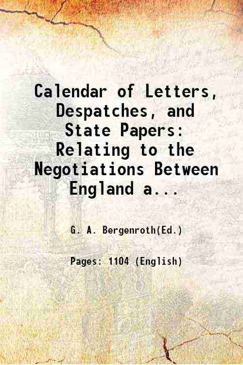 Calendar of Letters, Despatches, and State Papers Relating to the …