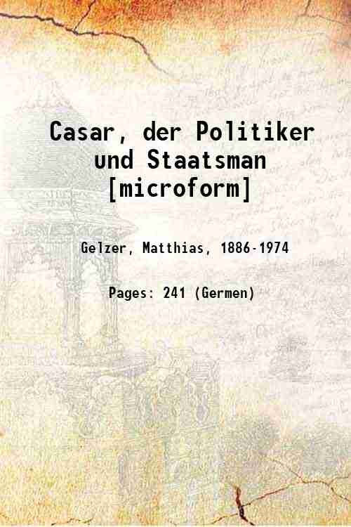 Casar, der Politiker und Staatsman 1921
