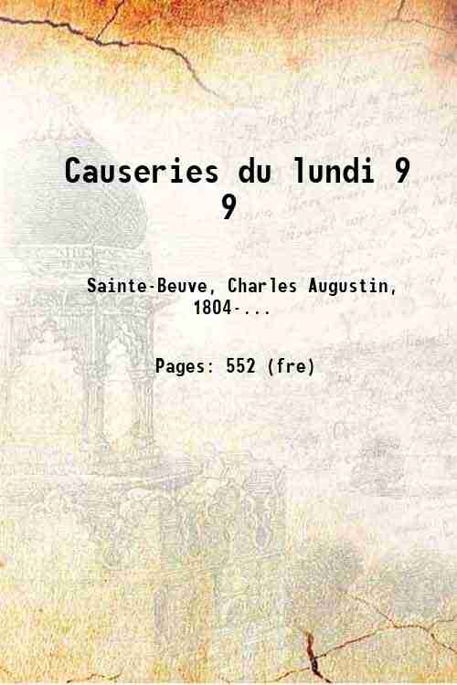 Causeries du lundi Volume 9 1852
