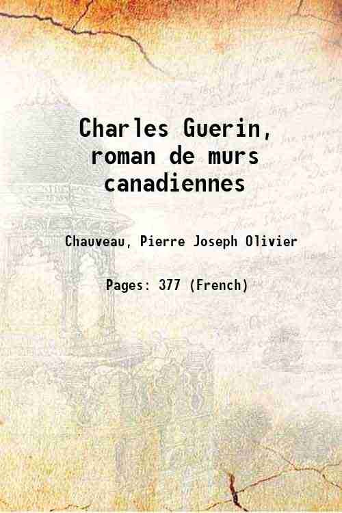 Charles Guerin, roman de murs canadiennes 1853