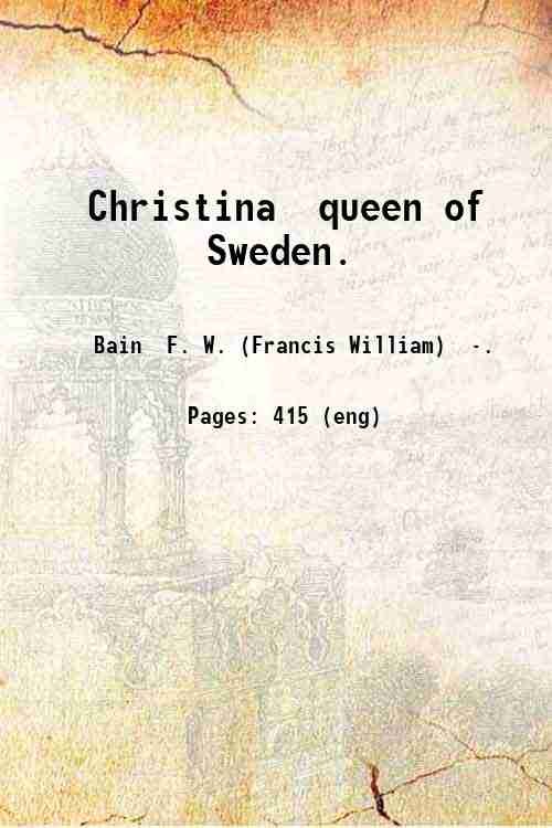 Christina queen of Sweden. 1890