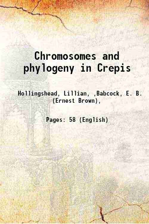 Chromosomes and phylogeny in Crepis Volume P6(1) 1930 | Immagine principale