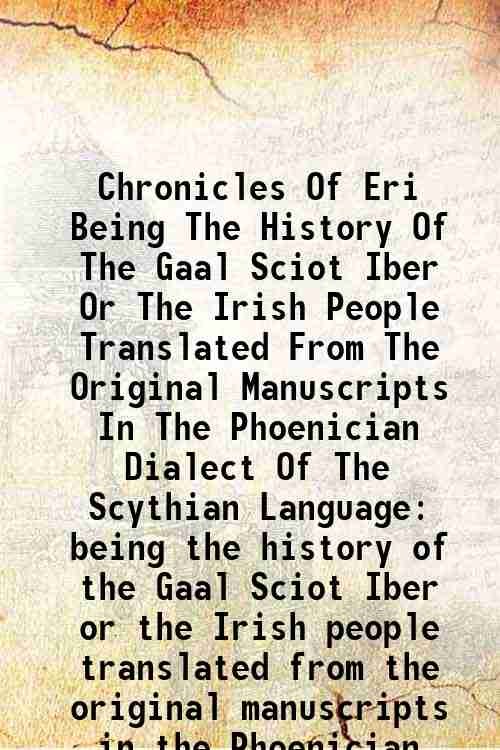 Chronicles Of Eri Being The History Of The Gaal Sciot … | Immagine principale