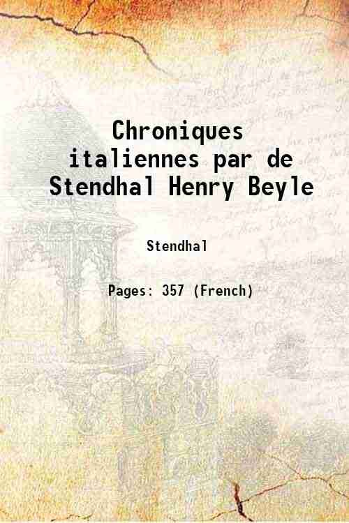 Chroniques italiennes par de Stendhal Henry Beyle 1855