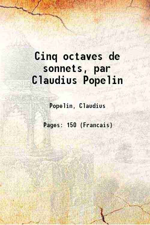 Cinq octaves de sonnets, par Claudius Popelin 1875