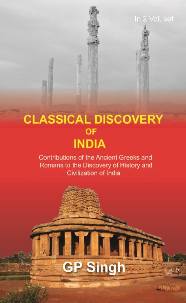 Classical Discovery of India: Contributions of the Ancient Greeks and …