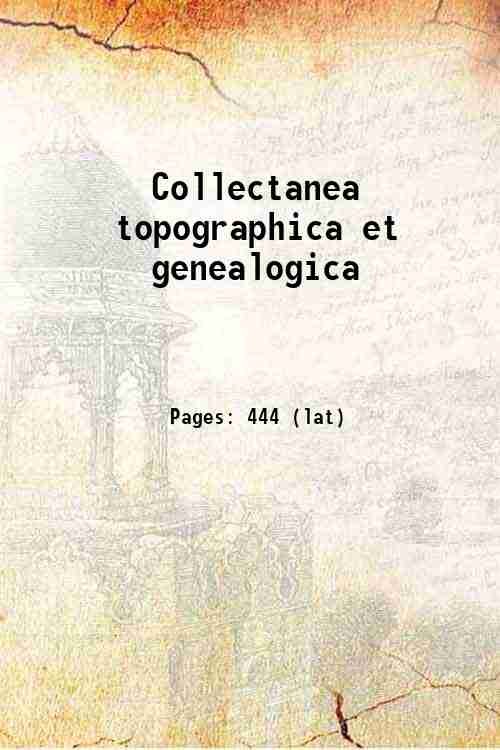 Collectanea topographica et genealogica Volume 4 1837