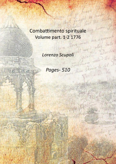 Combattimento spirituale Volume part. 1-2 1776