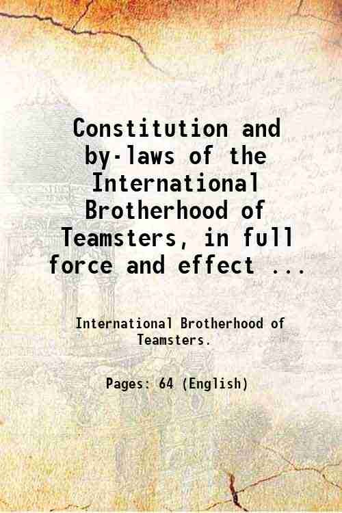 Constitution and by-laws of the International Brotherhood of Teamsters, in …