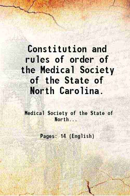 Constitution and rules of order of the Medical Society of …