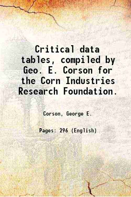 Critical data tables, compiled by Geo. E. Corson for the …
