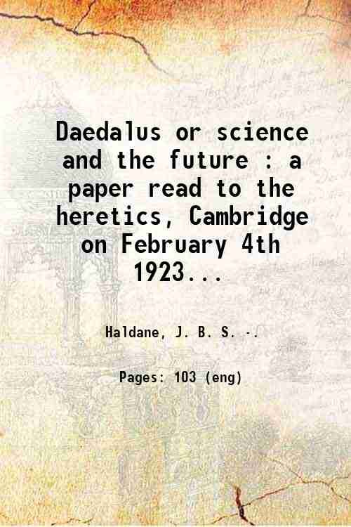 Daedalus or science and the future : a paper read … | Immagine principale