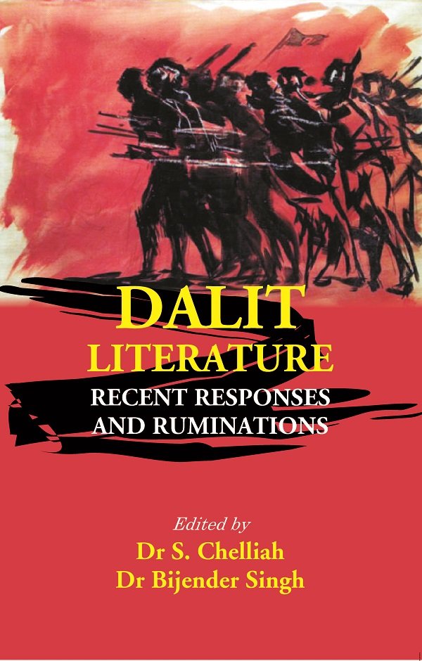 Dalit Literature: Recent Responses and Ruminations [Hardcover]