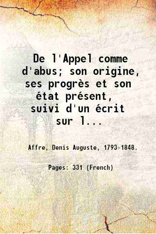 De l'Appel comme d'abus; son origine, ses progrËs et son … | Immagine principale