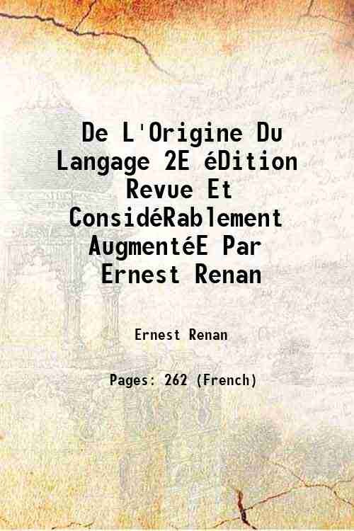 De L'Origine Du Langage 2E ÈDition Revue Et ConsidÈRablement AugmentÈE …