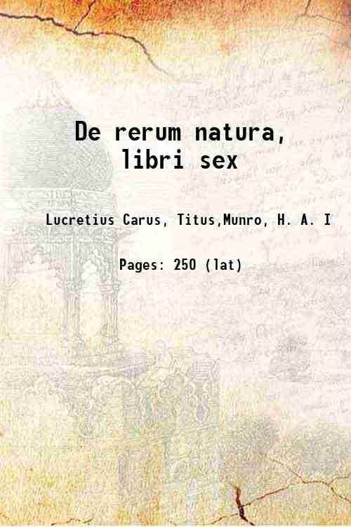 De rerum natura libri sex 1861