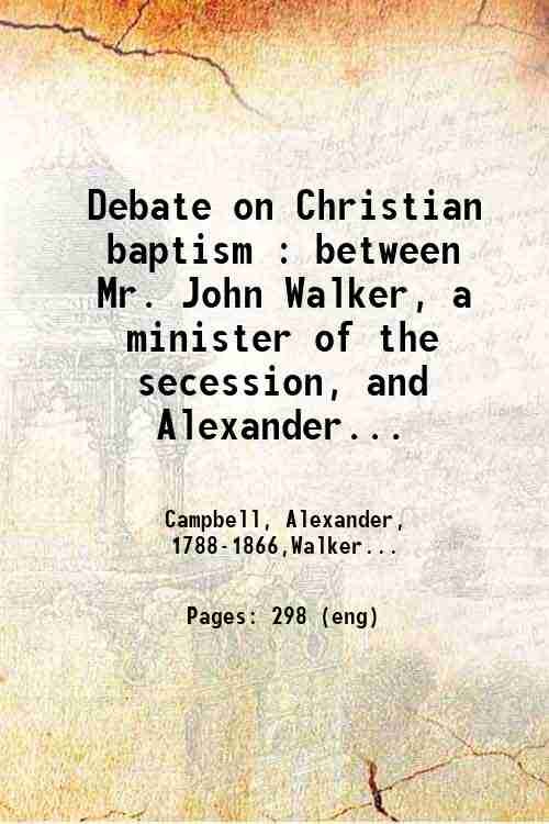 Debate on Christian baptism : between Mr. John Walker, a … | Immagine principale