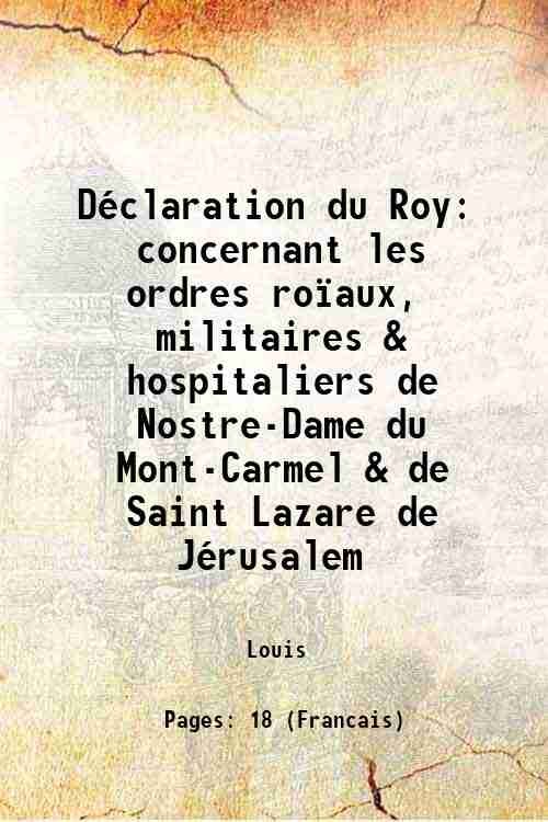 DÈclaration du Roy concernant les ordres roÔaux, militaires & hospitaliers … | Immagine principale