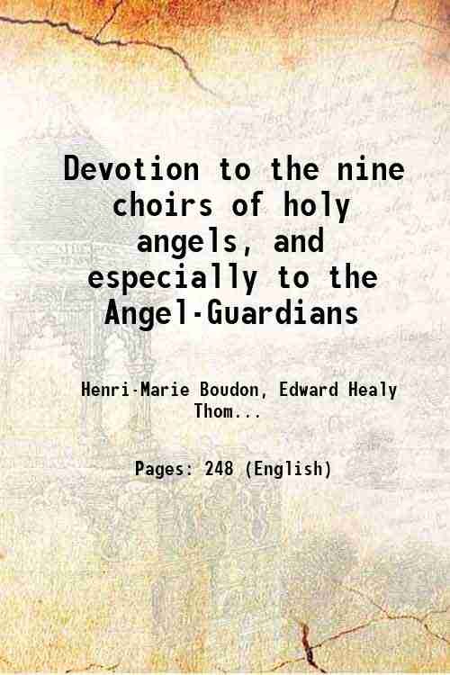 Devotion to the nine choirs of holy angels And especially …