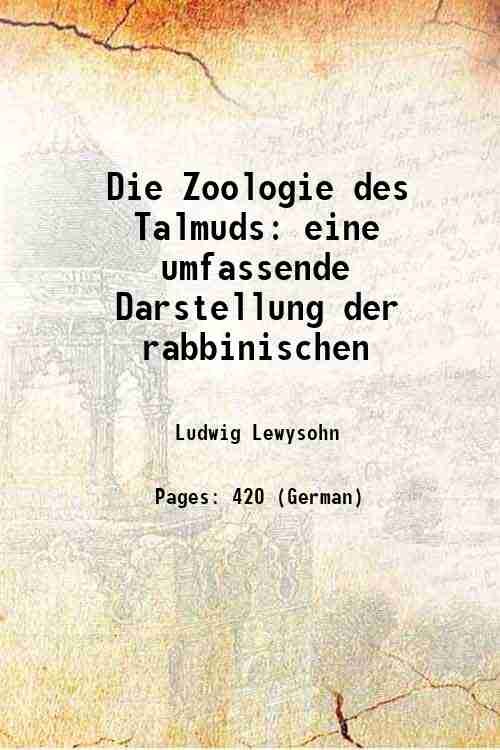 Die Zoologie des Talmuds: eine umfassende Darstellung der rabbinischen 1858