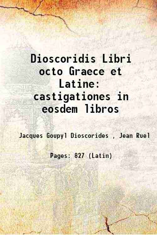 Dioscoridis Libri octo Graece et Latine castigationes in eosdem libros …