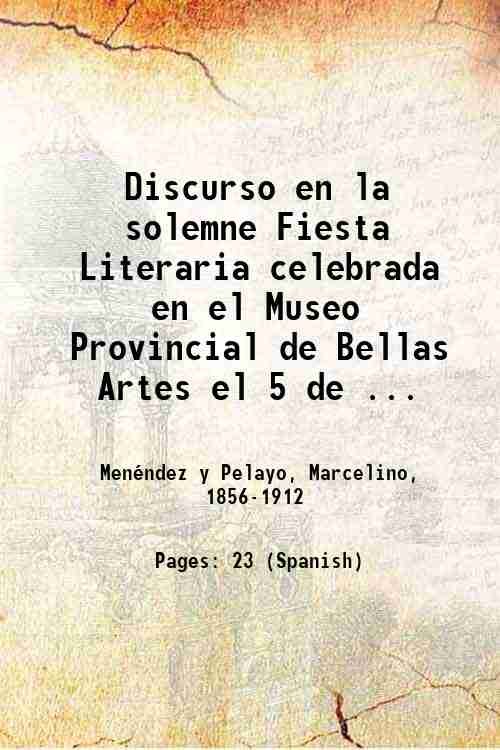 Discurso en la solemne Fiesta Literaria celebrada en el Museo …