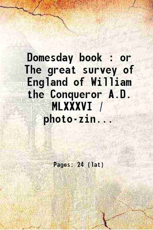 Domesday book : or The great survey of England of …