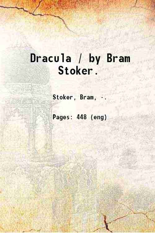 Dracula / by Bram Stoker. 1932