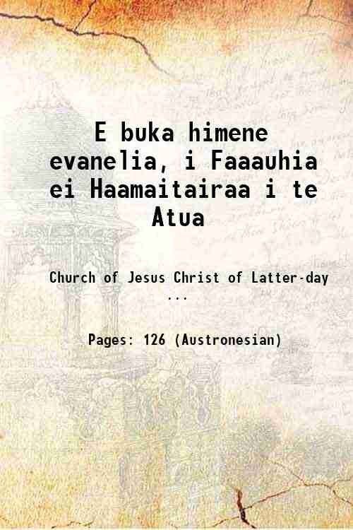 E buka himene evanelia, i Faaauhia ei Haamaitairaa i te …