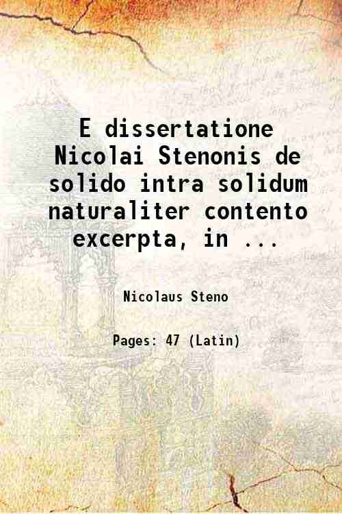 E dissertatione Nicolai Stenonis de solido intra solidum naturaliter contento …