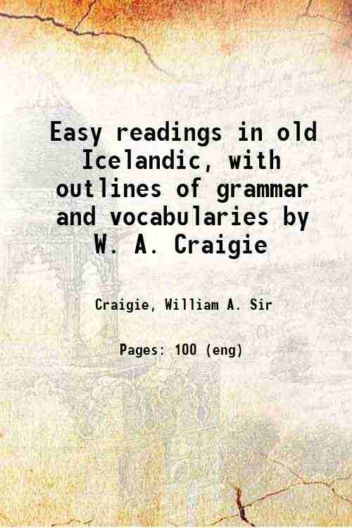 Easy readings in old Icelandic, with outlines of grammar and … | Immagine principale