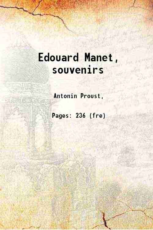 Edouard Manet souvenirs 1913