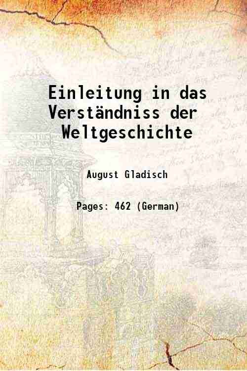 Einleitung in das Verst‰ndniss der Weltgeschichte 1844