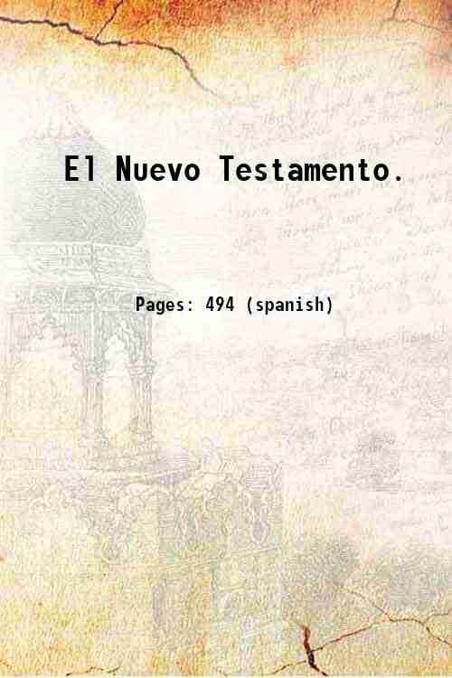 El Nuevo Testamento. 1916