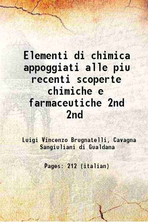 Elementi di chimica appoggiati alle piu recenti scoperte chimiche e …