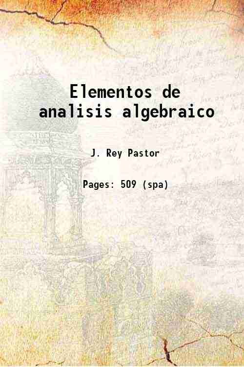Elementos de analisis algebraico 1917