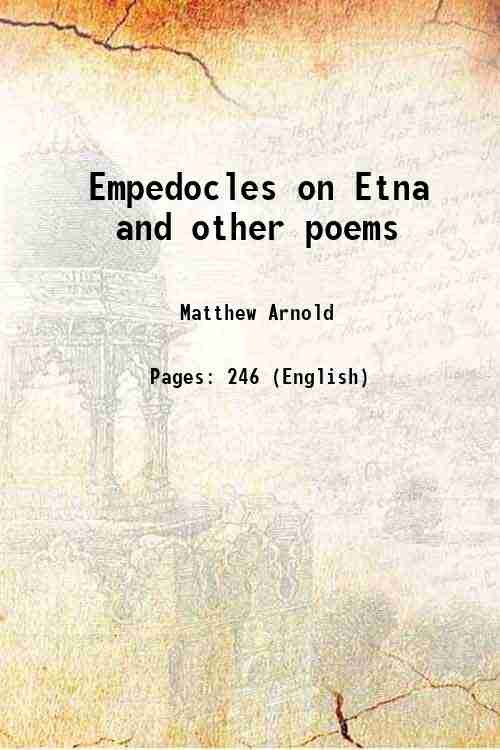 Empedocles on Etna and other poems 1852
