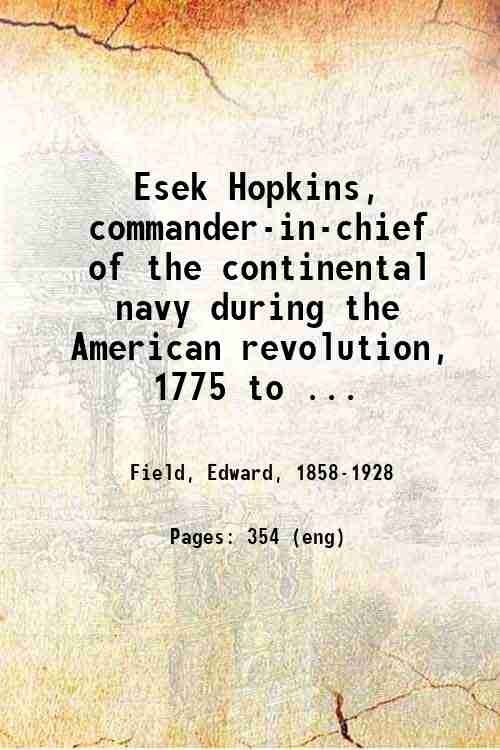Esek Hopkins, commander-in-chief of the continental navy during the American …