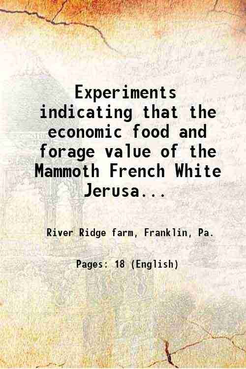 Experiments indicating that the economic food and forage value of …