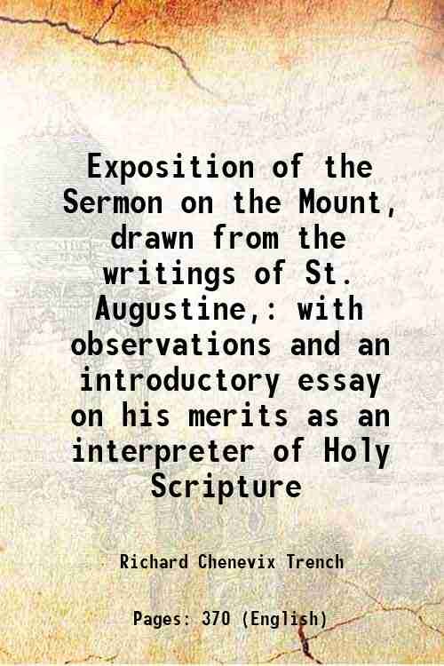 Exposition of the Sermon on the Mount, drawn from the …