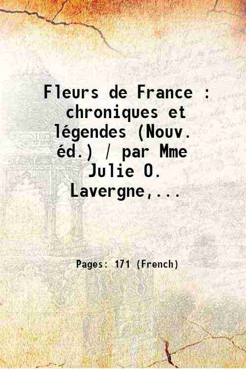Fleurs de France : chroniques et lÈgendes (Nouv. Èd.) / … | Immagine principale