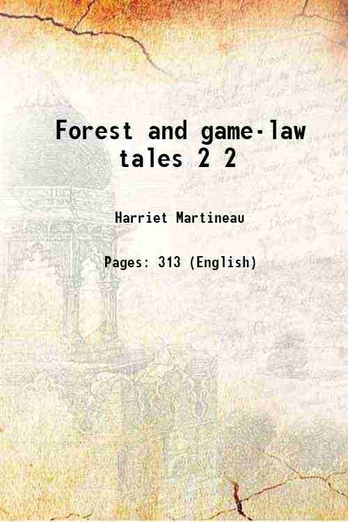 Forest and game-law tales Volume 2 1848