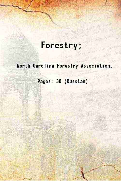 Forestry; 1918