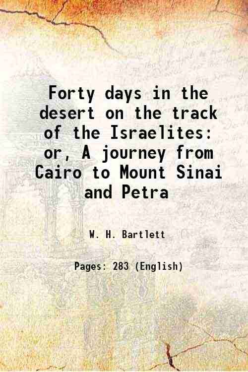 Forty days in the desert on the track of the …