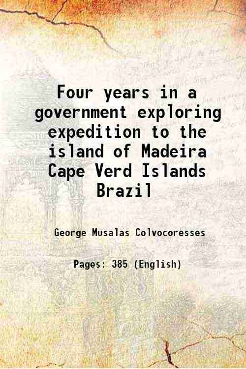 Four years in a government exploring expedition to the island …