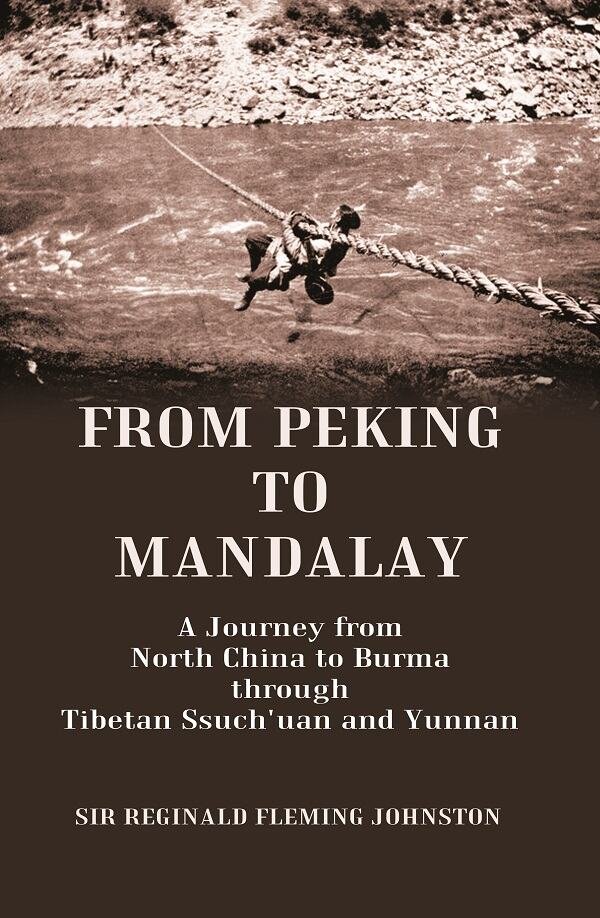 From Peking to Mandalay A Journey from North China to … | Immagine principale