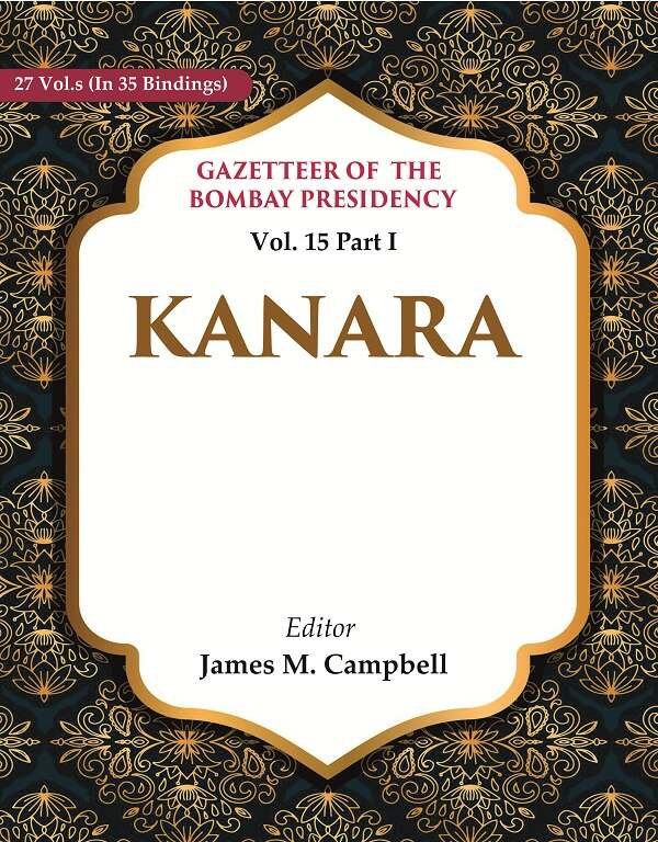 Gazetteer of the Bombay Presidency: Kanara Volume 15th Part I | Immagine principale