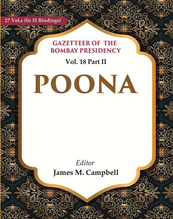 Gazetteer of the Bombay Presidency: Poona Volume 18th Part II … | Immagine principale
