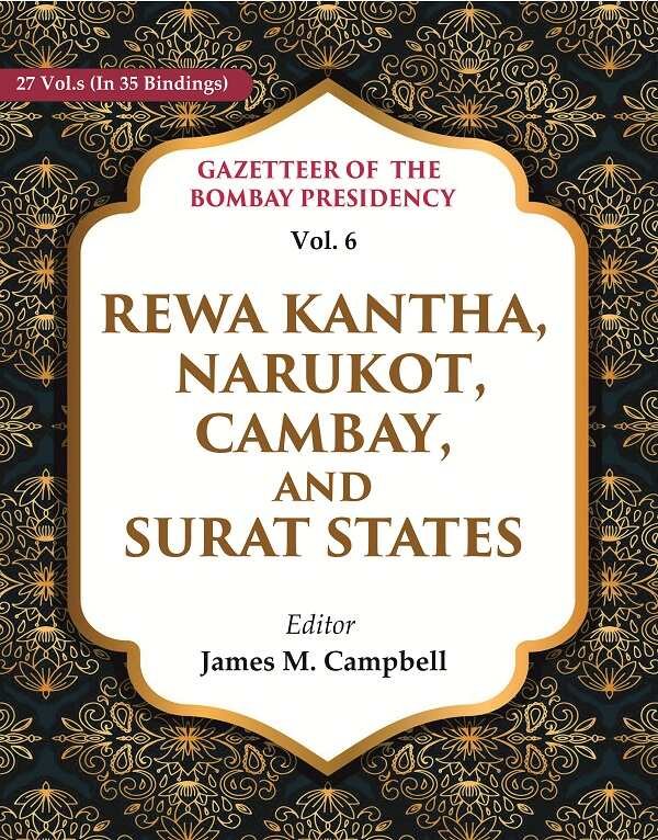 Gazetteer of the Bombay Presidency: Rewa Kantha, Narukot, Cambay, and … | Immagine principale