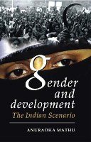 Gender and Development in India: the Indian Scenario [Hardcover]